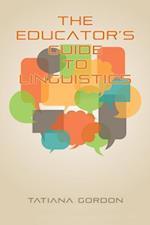 Educator's Guide to Linguistics