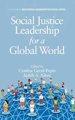 Social Justice Leadership for a Global World (Hc)