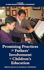 Promising Practices for Fathers' Involvement in Children's Education (Hc)