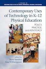 Contemporary Uses of Technology in K-12 Physical Education