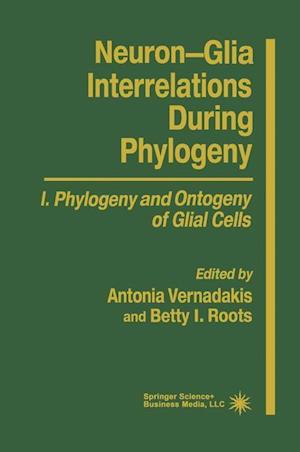 Neuron-Glia Interrelations During Phylogeny I