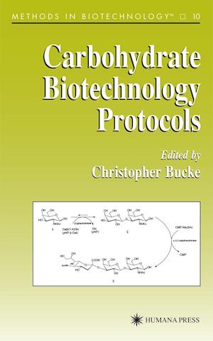 Carbohydrate Biotechnology Protocols