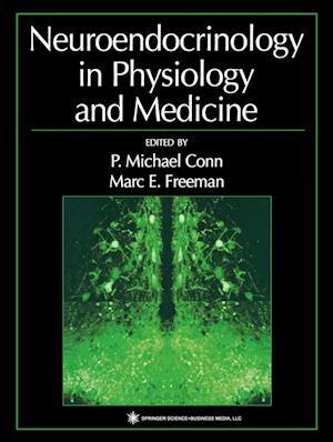 Neuroendocrinology in Physiology and Medicine