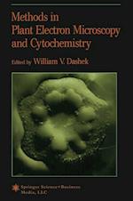 Methods in Plant Electron Microscopy and Cytochemistry