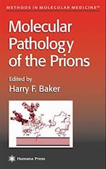 Molecular Pathology of the Prions