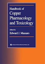 Handbook of Copper Pharmacology and Toxicology