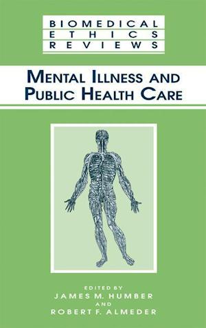 Mental Illness and Public Health Care