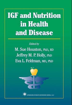 IGF and Nutrition in Health and Disease