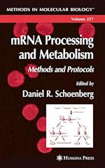 mRNA Processing and Metabolism