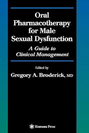 Oral Pharmacotherapy for Male Sexual Dysfunction