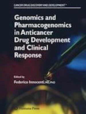 Genomics and Pharmacogenomics in Anticancer Drug Development and Clinical Response