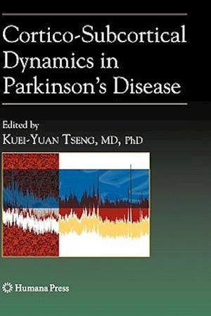 Cortico-Subcortical Dynamics in Parkinson’s Disease