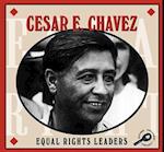 Cesar E. Chavez