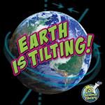 Earth Is Tilting!
