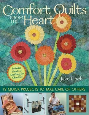 Comfort Quilts From The Heart