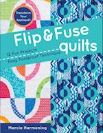 Flip & Fuse Quilts