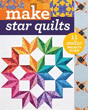Make Star Quilts - Print-On-Demand Edition
