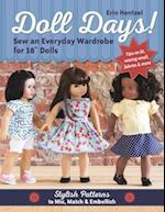 Doll Days! Sew an Everyday Wardrobe for 18" Dolls