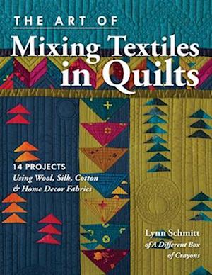 The Art of Mixing Textiles in Quilts