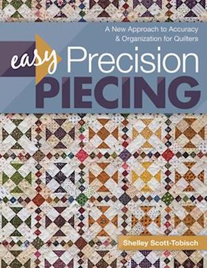 Easy Precision Piecing