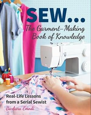 SEW ... The Garment-Making Book of Knowledge