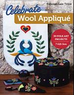 Celebrate Wool Appliqué