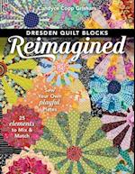 Dresden Quilt Blocks Reimagined