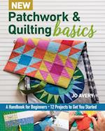 New Patchwork & Quilting Basics