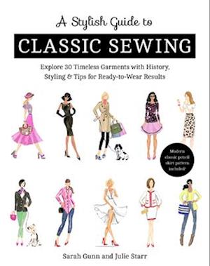 A Stylish Guide to Classic Sewing