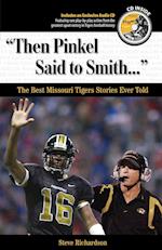 'Then Pinkel Said to Smith. . .'