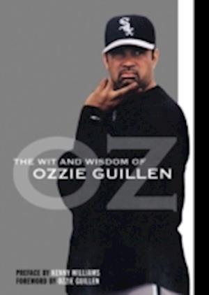 Wit and Wisdom of Ozzie Guillen