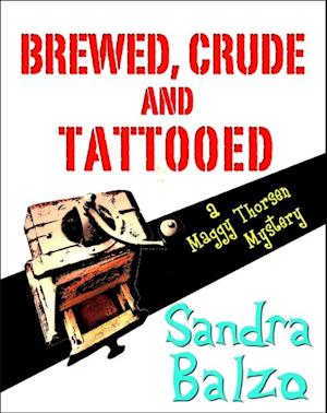 Brewed, Crude and Tattooed
