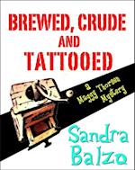 Brewed, Crude and Tattooed