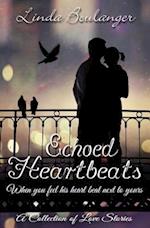 Echoed Heartbeats