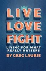 Live Love Fight
