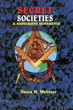 Secret Societies & Submersive Movements