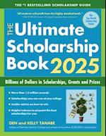 The Ultimate Scholarship Book 2025
