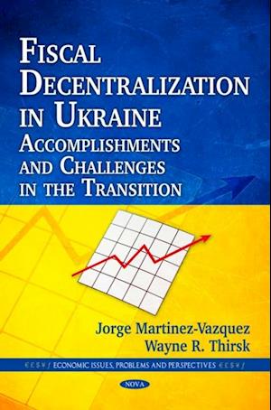 Fiscal Decentralization in Ukraine