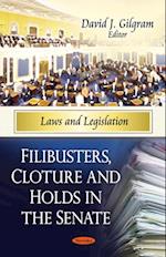 Filibusters, Cloture and Holds in the Senate