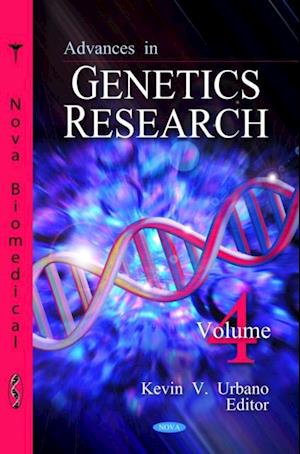 Advances in Genetics Research. Volume 4