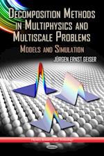 Decomposition Methods in Multiphysics and Multiscale Problems