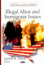 Illegal Alien & Immigrant Issues