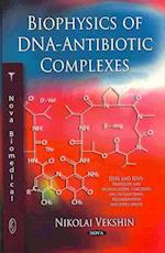 Biophysics of DNA-Antibiotic Complexes