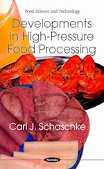 Developments in High-Pressure Food Processing
