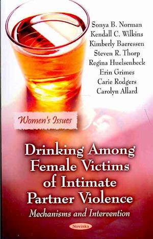 Drinking Among Female Victims of Intimate Partner Violence