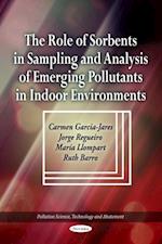 Role of Sorbents in Sampling and Analysis of Emerging Pollutants in Indoor Environments