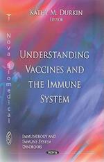 Understanding Vaccines & the Immune System