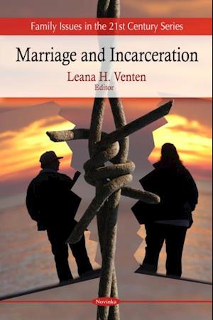 Marriage and Incarceration