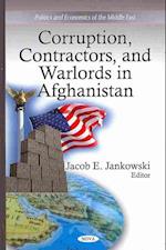 Corruption, Contractors & Warlords in Afghanistan