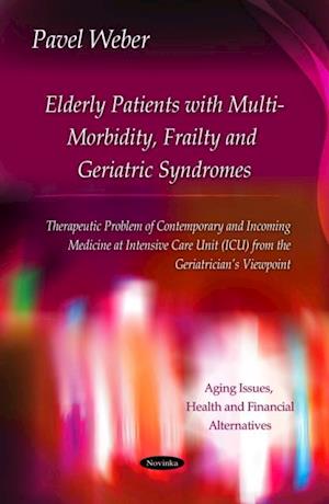 Elderly Patients with Multi-Morbidity, Frailty and Geriatric Syndromes